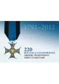 220 Rocznica ustanowienia Orderu Wojennego Virtuti Militari