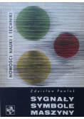 Sygnały symbole maszyny