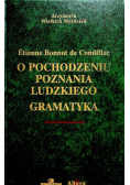 O pochodzeniu poznania ludzkiego gramatyka