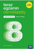 Teraz egzamin ósmoklasisty język angielski Repetytorium