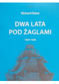Dwa lata pod żaglami 1834 - 1836