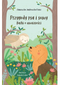 Przygody psa i sowy. Bajki o uważności