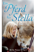 Ein Pferd für Stella