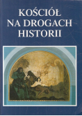 Kościół na drogach historii