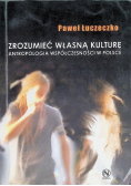 Zrozumieć własną kulturę