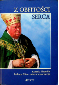 Z obfitości serca