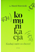 Komunikacja Kochaj i mów co chcesz