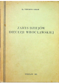 Zarys Diejów Diecezji Wrocławskiej