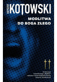 Modlitwa do Boga złego