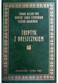 Tryptyk z dreszczykiem
