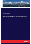 Über Doppelfrakturen der langen Knochen