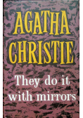 They do it with mirrors