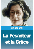 La Pesanteur et la Grâce