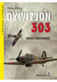 Dywizjon 303 Walka i codzienność