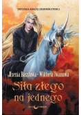 Książę Ciemności Tom 2 Siła złego na jednego