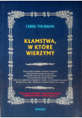 Kłamstwa w które wierzymy