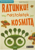 Ratunku  Mój nastolatek jest kosmitą