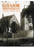 Rzeszów międzywojenny w obiektywie zakładu