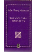 Newman rozmyślania i modlitwy