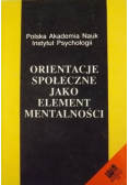 Orientacje społeczne jako element mentalności