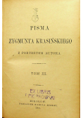 Pisma Zygmunta Krasińskiego Tom III 1901 r.
