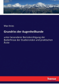 Grundriss der Augenheilkunde