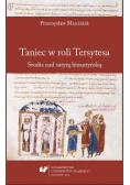 Taniec w roli Tersytesa
