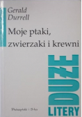 Moje ptaki, zwierzaki i krewni