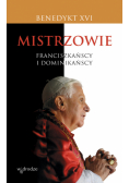 Mistrzowie franciszkańscy i dominikańscy