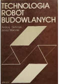 Technologia robót budowlanych