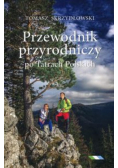 Przewodnik przyrodniczy po Tatrach Polskich