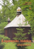 Maćkowiak Tadeusz - Łagiewniki łódzkie : Przewodnik