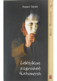 Leksykon zagrożeń duchowych Tom 1