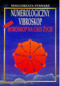 Numerologiczny Vibroskop czyli horoskop na całe życie