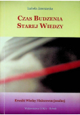 Czas budzenia starej wiedzy