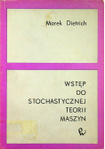 Wstęp do stochastycznej teorii maszyn
