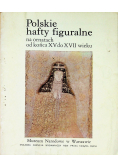 Polskie hafty figuralne