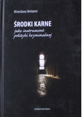 Środki karne jako instrument polityki kryminalnej