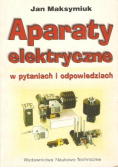 Aparaty elektryczne w pytaniach i odpowiedziach