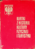 Kartki z historii kultury fizycznej i turystyki