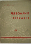 Frezowanie i Frezarki