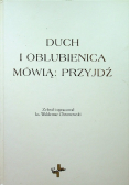 Duch i oblubienica mówią Przyjdź