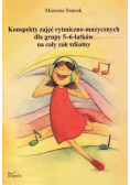 Konspekty zajęć rytmiczno muzycznych dla grupy 5 - 6 latków na cały rok szkolny Część II