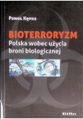 Bioterroryzm Polska wobec użycia broni biologicznej