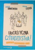 Fantastyczna czterdziestka Poradnik pozytywnego życia