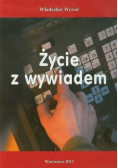 Życie z wywiadem