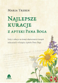 Najlepsze kuracje z Apteki Pana Boga