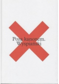 Poza kanonem Wyspiański