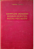 Elektryczne urządzenia bezpieczeństwa ruchu pociągów