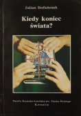 Kiedy koniec świata?